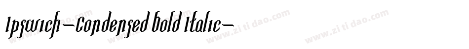 Ipswich-Condensed Bold Italic字体转换